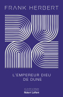 Dune – Tome 4 L&rsquo;Empereur-Dieu de Dune